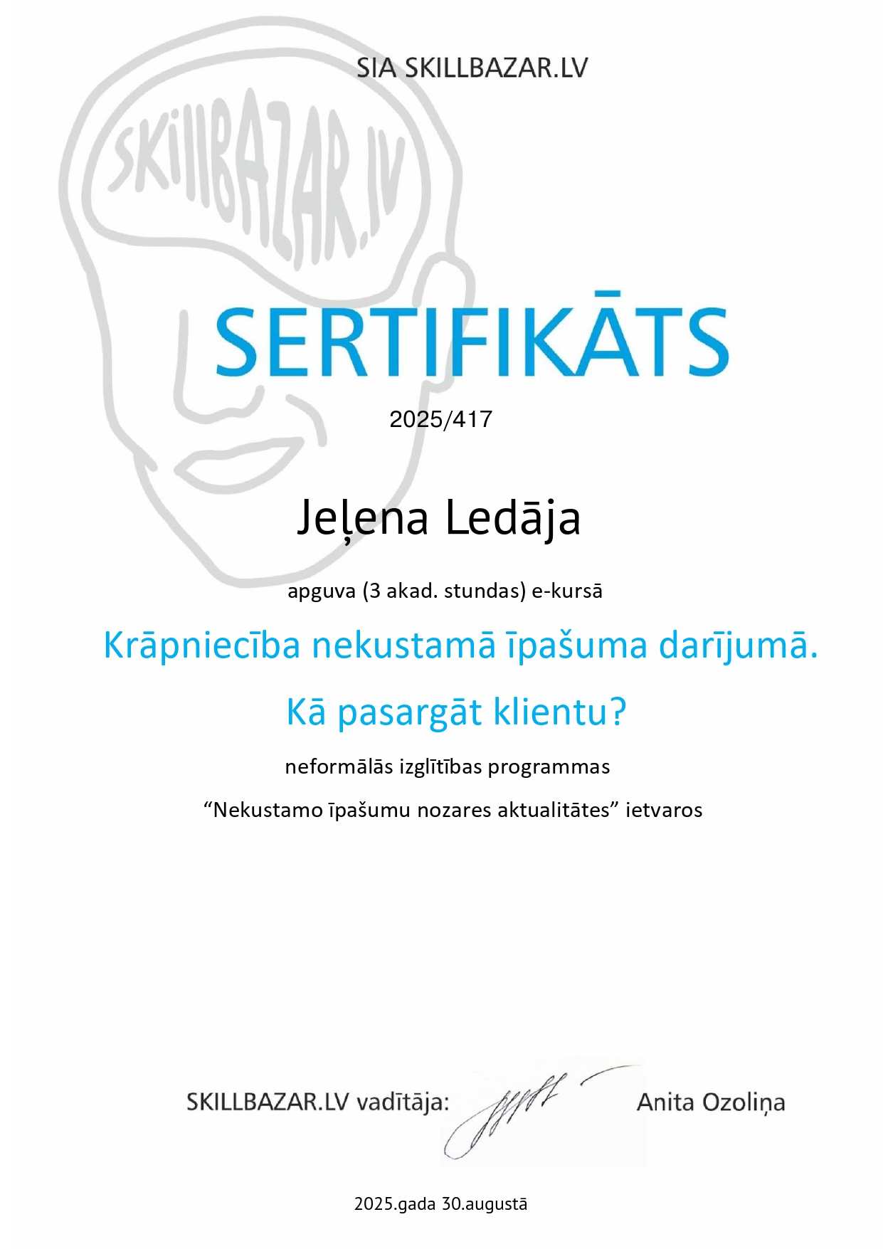 Jeļenas Ledājas mācību sertifikāts: Krāpniecība nekustamā īpašuma darījumā. Kā pasargāt klientu?