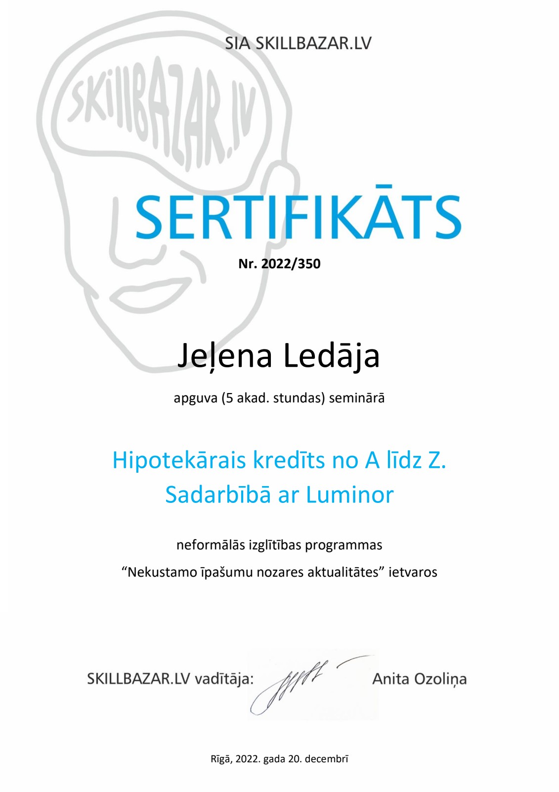 Jeļenas Ledājas mācību sertifikāts: Hipotekārais kredīts no A līdz Z. Sadarbībā ar Luminor