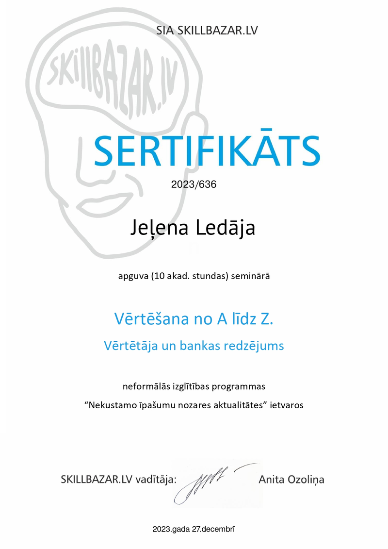 Jeļenas Ledājas mācību sertifikāts: Vērtēšana no A līdz Z. Vērtētāja un bankas redzējums